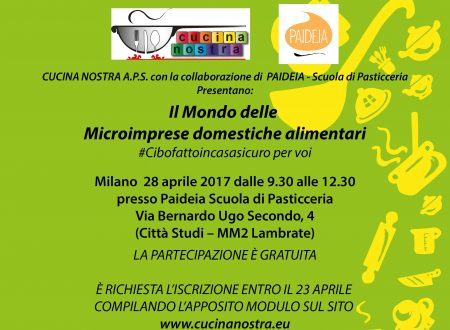 Il Mondo delle Microimprese domestiche alimentari a Milano il 28 aprile 2017 Il Mondo delle Microimprese domestiche alimentari a Milano il 28 aprile 2017